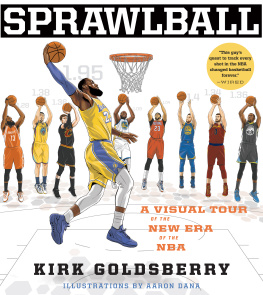 Goldsberry Sprawlball a visual tour of the new era of the NBA