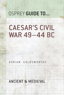 Goldsworthy Caesars civil war, 49-44 BC