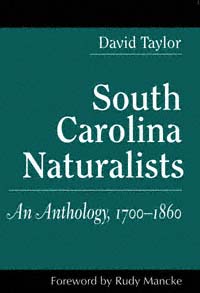 title South Carolina Naturalists An Anthology 1700-1860 author - photo 1