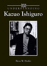 title Understanding Kazuo Ishiguro Understanding Contemporary British - photo 1