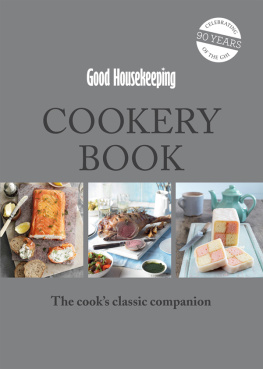 Good Housekeeping Institute - Good Housekeeping Cookery Book
