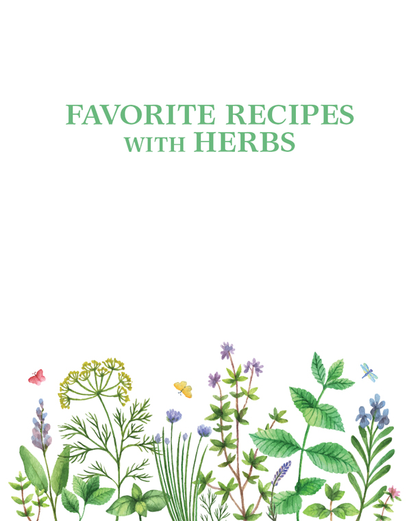 FAVORITE RECIPES WITH HERBS Copyright 2017 by Good Books Inc All rights - photo 1