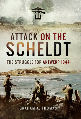 Great Britain Army Army Group 21st - Attack on the Scheldt: the struggle for Antwerp, 1944