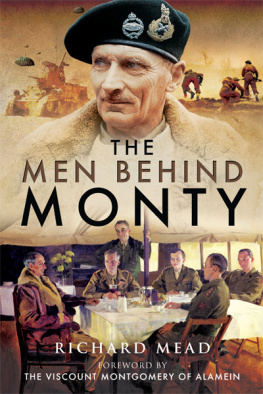 Great Britain. Army. Army Eighth - The men behind Monty: the staff and HQs of Eighth Army and 21st Army Group