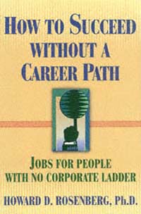 How to Succeed without a Career Path Jobs for People with No Corporate - photo 1