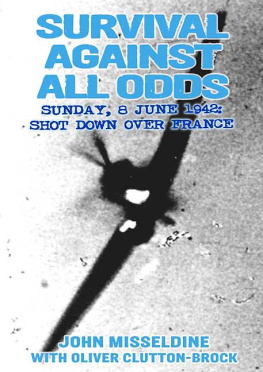 Great Britain. Royal Air Force Survival against all odds: Sunday, 8 June 1942, shot down over France