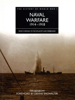 Great Britain. Royal Navy Naval warfare 1914-1918: from Coronel to the Atlantic and Zeebrugge
