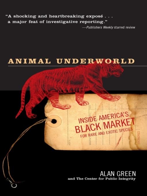 Animal Underworld Inside Americas Black Market for Rare and Exotic Species - image 1