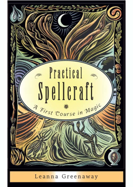 Greenaway - Practical spellcraft: a first course in magic