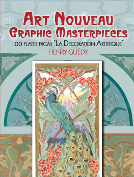 Guedy Art Nouveau Graphic Masterpieces: 100 Plates From La Decoration Artistique