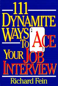 title 111 Dynamite Ways to Ace Your Job Interview author Fein - photo 1