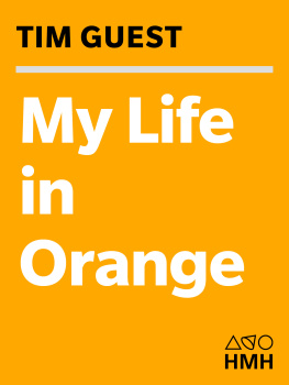 Guest My Life in Orange