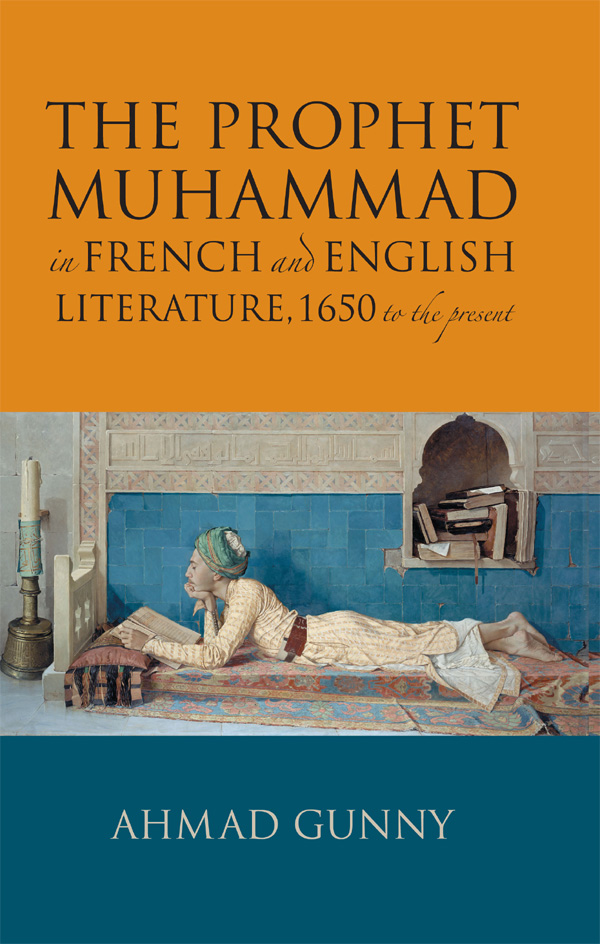 THE PROPHET MUAMMAD IN FRENCH AND ENGLISH LITERATURE THE PROPHET MUAMMAD in - photo 1