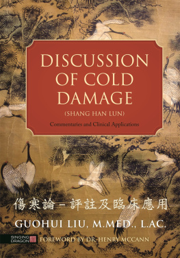 Guohui Liu Discussion of Cold Damage (Shang Han Lun)
