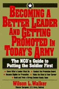 Becoming a Better Leader and Getting Promoted in Todays Army title - photo 1