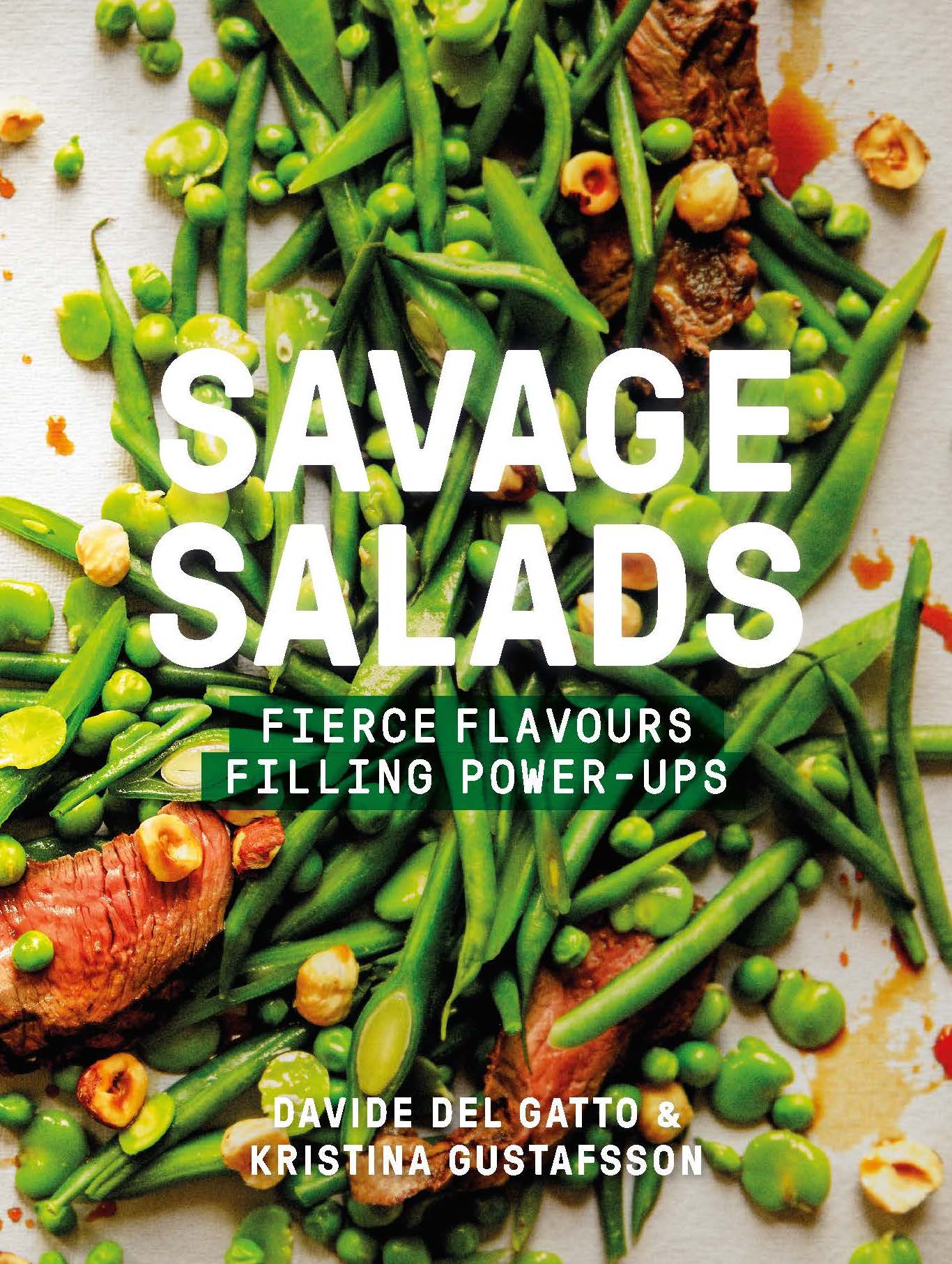 CONTENTS Guide SAVAGE SALADS FIERCE FLAVOURS FILLING POWER-UPS DAVIDE DEL - photo 1