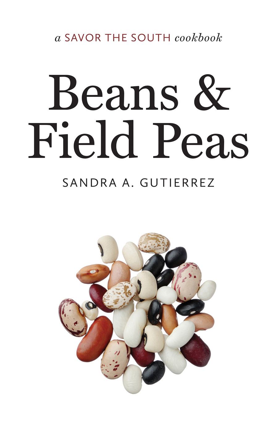 a SAVOR THE SOUTH cookbook Beans Field Peas SAVOR THE SOUTH cookbooks - photo 1