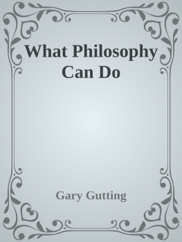 Gutting What Philosophy Can Do