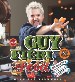 Guy Fieri Guy Fieri food: more than 150 off-the-hook recipes