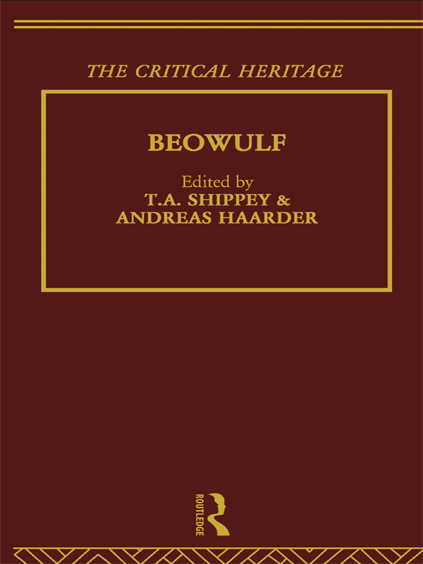 BEOWULF THE CRITICAL HERITAGE THE CRITICAL HERITAGE SERIES GENERAL EDITOR - photo 1