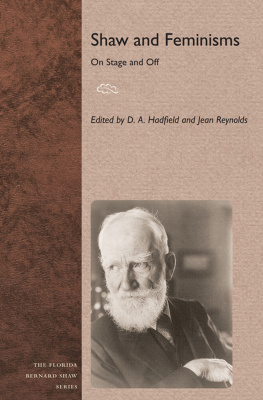 Hadfield D. A. - Shaw and Feminisms: On Stage and Off