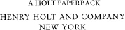 Holt Paperbacks Henry Holt and Company LLC Publishers since 1866 175 - photo 4