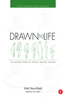 Hahn Don - Drawn to Life: 20 Golden Years of Disney Master Classes Volume 1