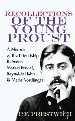 Hahn Reynaldo The translation of memories: recollections of the young Proust