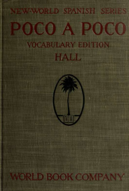 Hall Aviles Poco a poco; an elementary direct method for learning Spanish