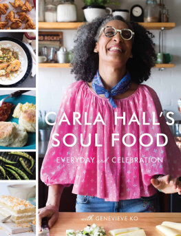 Hall Carla Carla Halls soul food: everyday and celebration