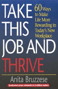 title Take This Job and Thrive 60 Ways to Make Life More Rewarding in - photo 1