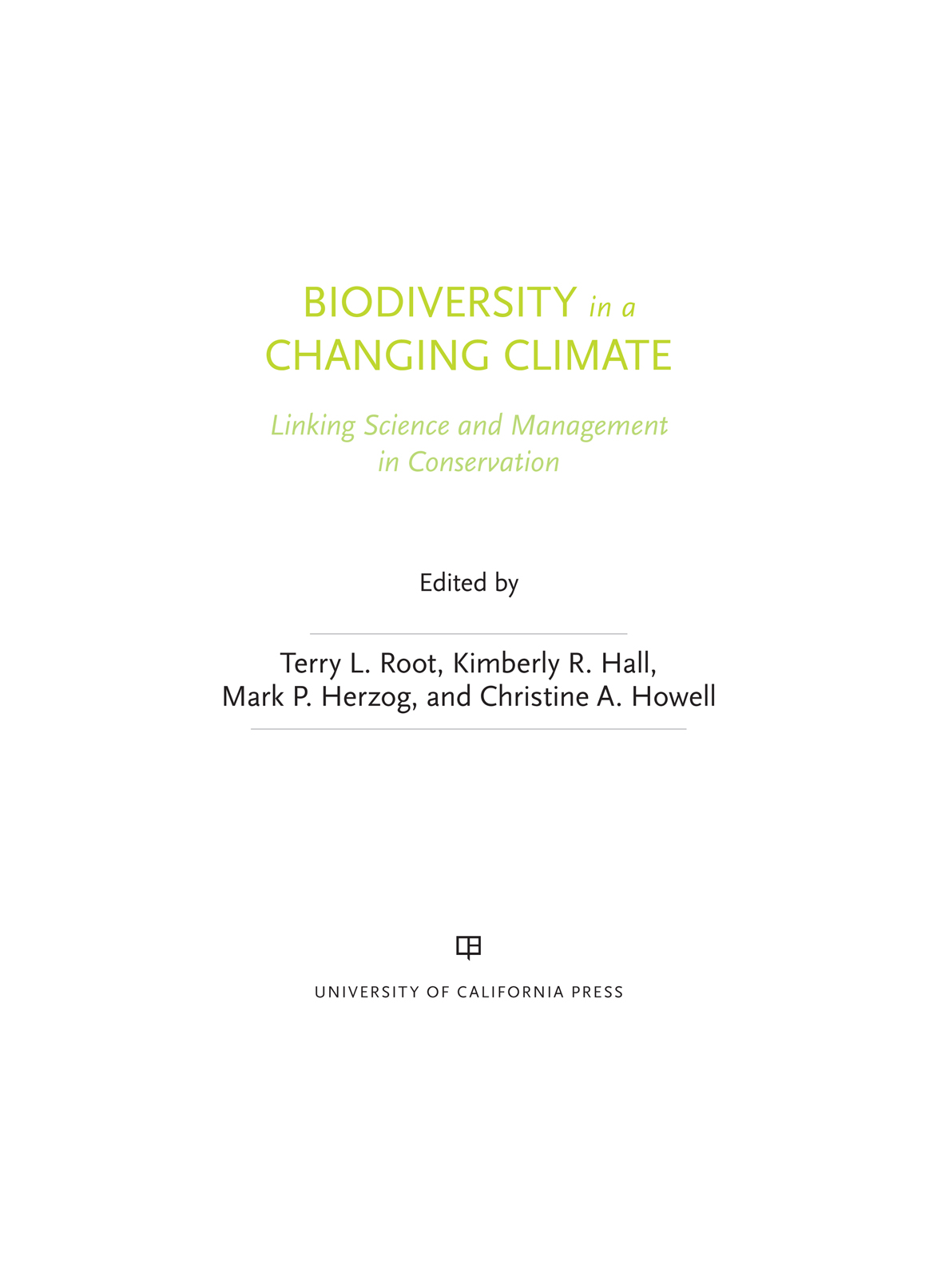 BIODIVERSITY in a CHANGING CLIMATE BIODIVERSITY in a CHANGING CLIMATE - photo 1