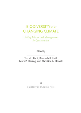 Hall Kimberly R. - Biodiversity in a changing climate: linking science and management in conservation