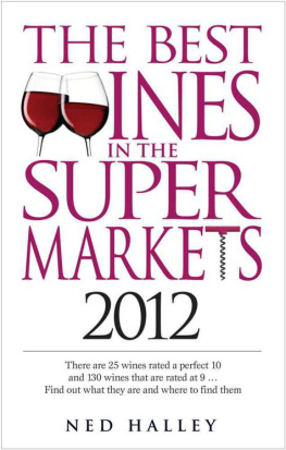 Halley The best wines in the supermarkets 2012: my top wines selected for character and style