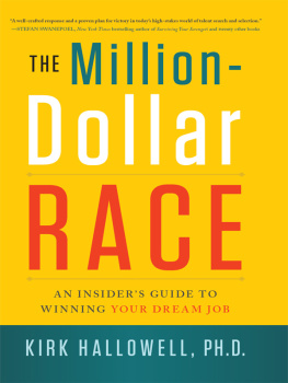 Hallowell - The million-dollar race: an insiders guide to winning your dream job