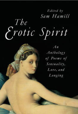 Hamill The erotic spirit: an anthology of poems of sensuality, love, and longing