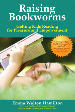 Hamilton - Raising bookworms: getting kids reading for pleasure and empowerment