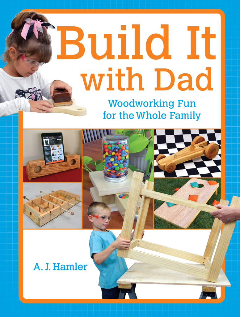 Build It with Dad A J Hamler Thank you for purchasing this Popular - photo 1