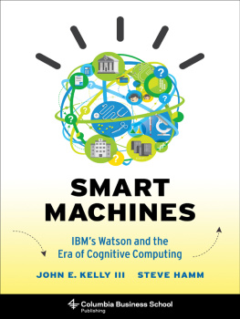 Hamm Steve Smart machines: IBMs Watson and the era of cognitive computing