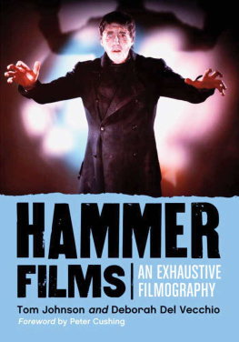 Hammer Film Productions - Hammer Films: An Exhaustive Filmography