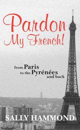 Hammond - Pardon my French: from the north to the south of France