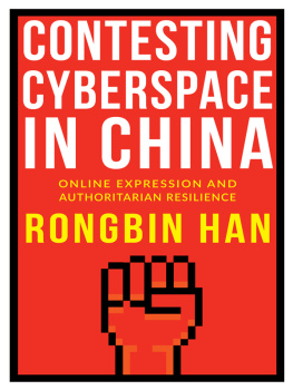 Han - Contesting cyberspace in China: online expression and authoritarian resilience