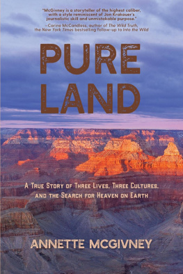 Hanamure Tomomi - Pure land: a true story of three lives, three cultures, and the search for heaven on earth