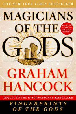 Hancock Magicians of the Gods: The Forgotten Wisdom of Earths Lost Civilisation the Sequel to Fingerprints of the Gods