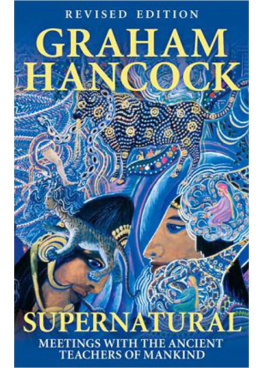 Hancock - Supernatural: meetings with the ancient teachers of mankind