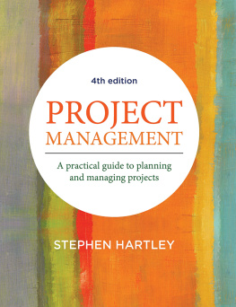 Hartley Project management: a practical guide to planning and managing projects