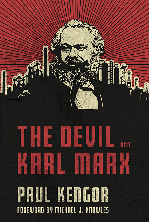 THE DEVIL AND KARL MARX THE DEVIL AND KARL MARX COMMUNISMS LONG MARCH OF - photo 1