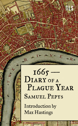 Samuel Pepys - 1665 – Diary of a Plague Year