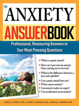 Helgoe Laurie A. - The anxiety answer book