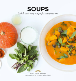 Helm Baxter - Soups: Quick and easy soups for every season